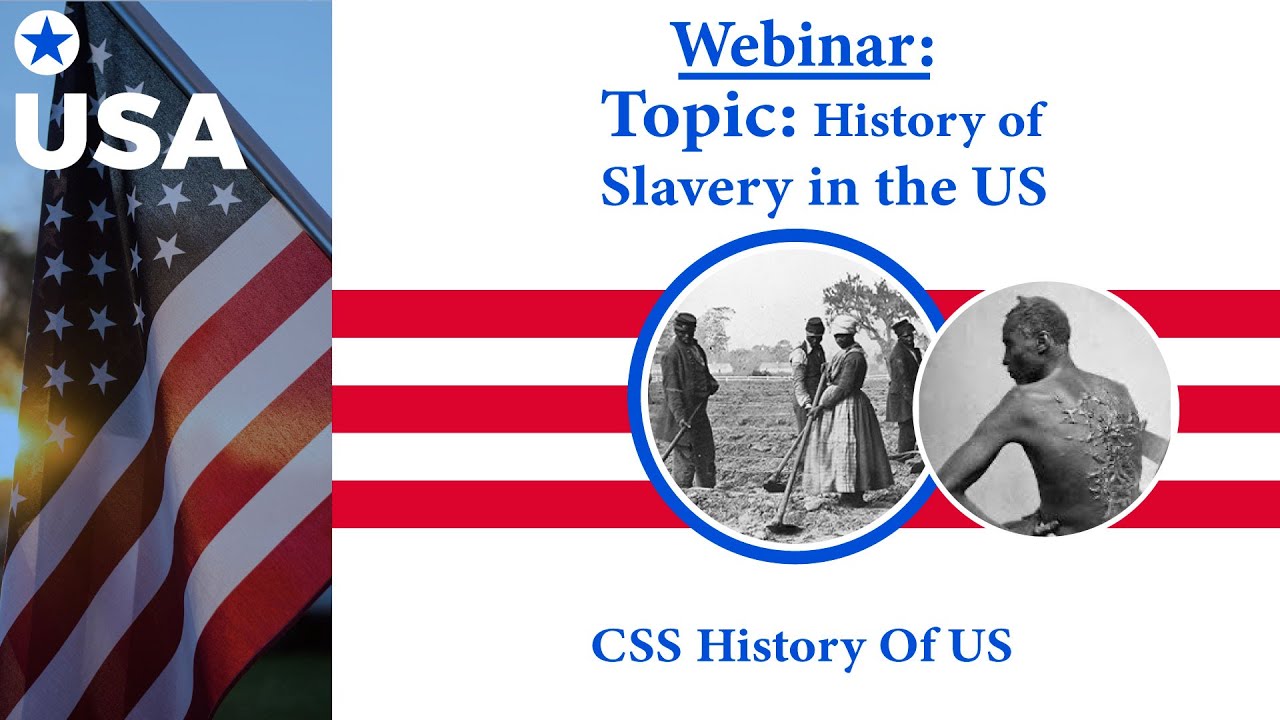 History of Slavery in the US An Important Topic in the US History
