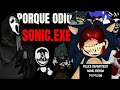 Porque odio a Sonic.EXE?!