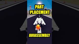 Aviassembly part placement