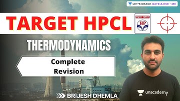 Complete Revision | Thermodynamics | Target #HPCL | Brijesh Dhemla