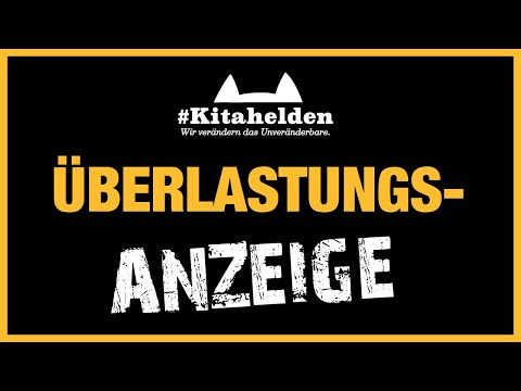 Überlastungsanzeige - #Kitahelden