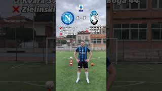 Napoli Atalanta🇮🇹 #shortsfootball Serie A