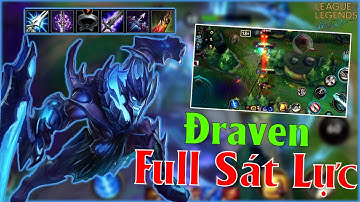 [Tốc Chiến] Draven Full Sát Lực Trong Truyền Thuyết ONE HIT ONE KILL - Xạ Thủ Bá Đạo Nhất Mới Ra