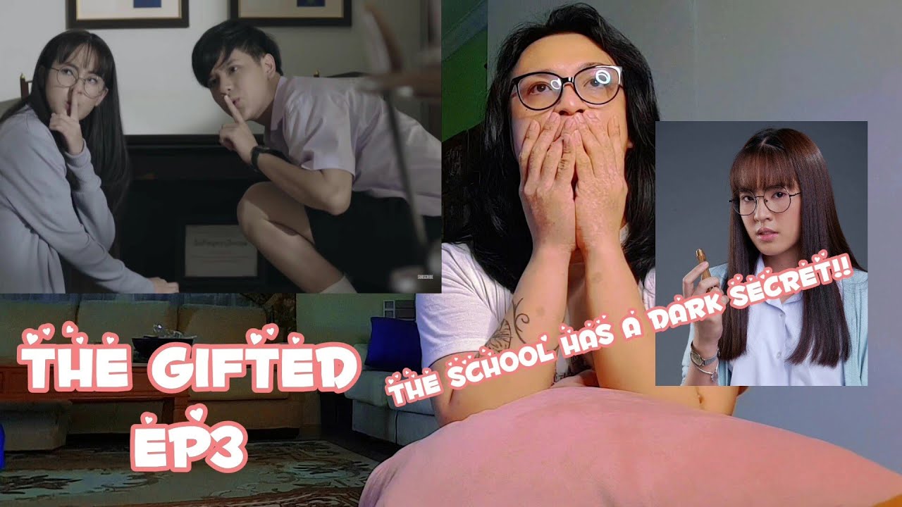REACTION TO EP3 THE GIFTED นักเรียนพลังกิฟต์ SERIES 