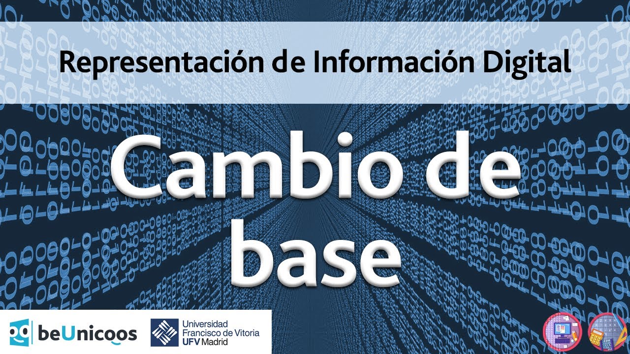 Representación de Información Digital - Cambio de base