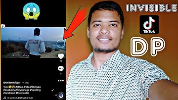 How To Make Tik Tok Invisible DP | Technical Tricks