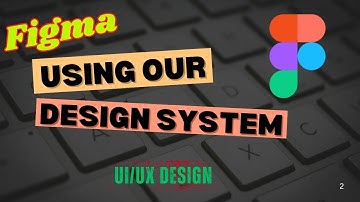 Using Our Design System in Figma | Build Consistent & Scalable UI/UX