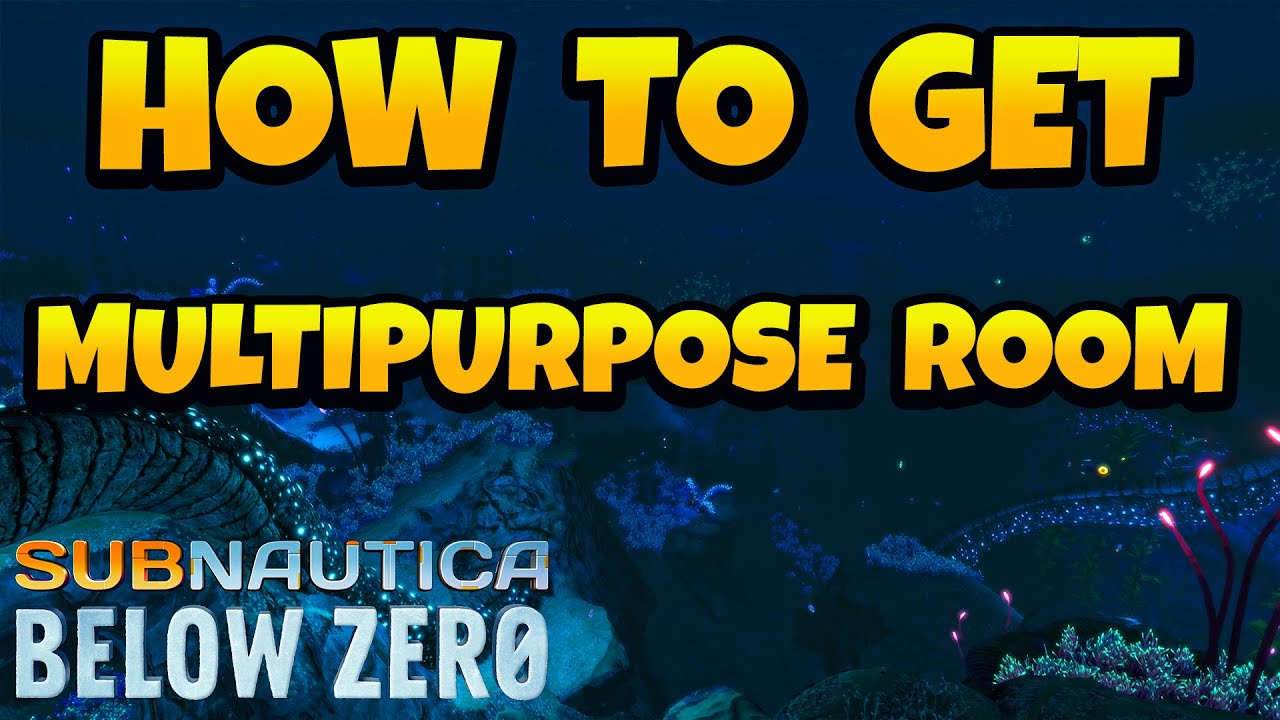 How to Find Multipurpose Room in Subnautica Below Zero - YouTube