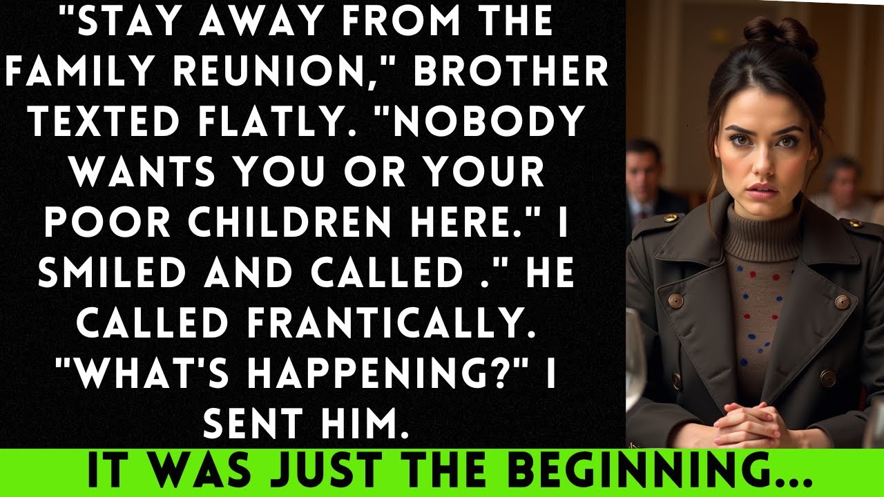 My Brother Texted: Stay Away From the Family Reunion.” Then Added: “Your Poor Kids Aren’t Welcome...