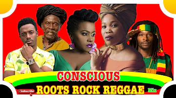 Conscious Reggae Mix 2023 Reggae Roots Rock Ft. Everton Blended, Queen Ifrica, Etana, Romain & More