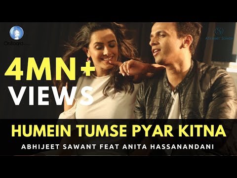 humein-tumse-pyar-kitna-|-abhijeet-sawant-feat.-anita-hassanandani-|-official-video