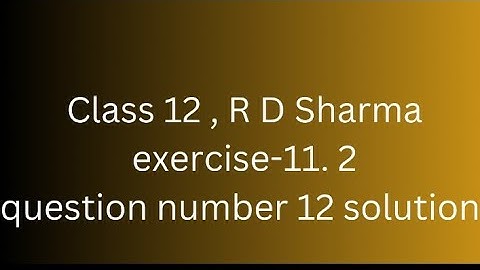 R D Sharma class 12 math ex- 11.2, q 12  |differentiation R D Sharma| class 12 chapter 11 |class 12