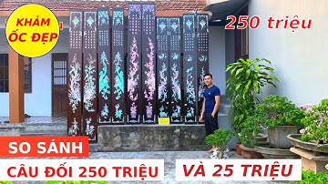 So Sánh 5 Đôi Câu Đối Khảm Ốc Đỏ Singapore 250 Triệu Và 25 Triệu ( Tránh Mua Nhầm ) Khảm Ốc Đẹp