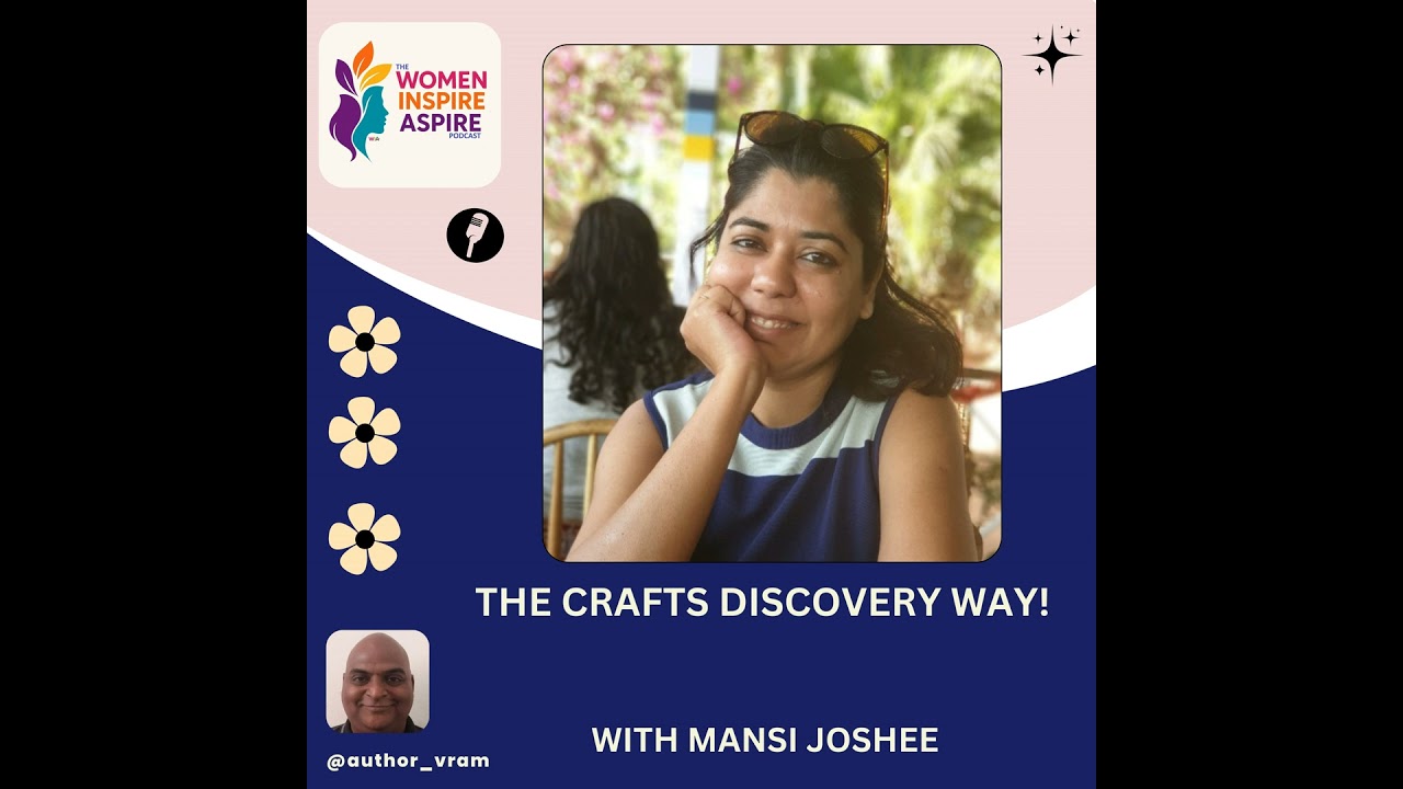 The Crafts Discovery Way! - With Mansi Joshee