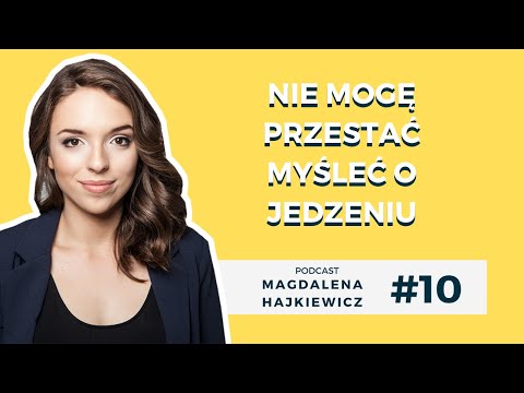 Wideo: Jak Przestać Myśleć O Jedzeniu