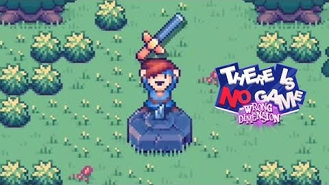 There Is No Game: Wrong Dimension - Chapter 3 - The good, the bad and the princess
