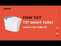 How to Replace the Toilet Lid on the HOROW T37 Smart Bidet Toilet