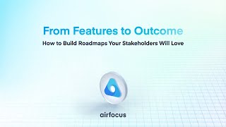 [Webinar] How to Build Roadmaps Your Stakeholders Will Love