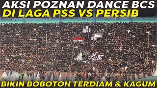 Aksi Poznan Dance Bcs Di Laga Pss Vs Persib Yang Bikin Bobotoh Terdiam Dan Kagum  Bobotoh X Bcs 