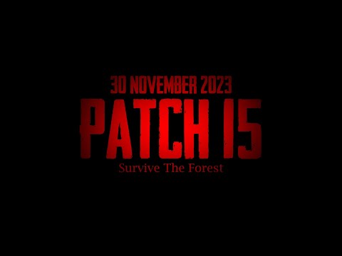 Sons Of The Forest Patch 15 Spot "Closing In" | November 30, 2023 | SOTF Trailer 2 Recreated