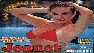 ♫♥☆ JEANET (JEANET BARBOZA) - LA SUPER MOVIDA ☆♥♫