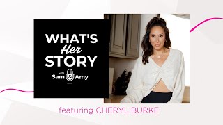 What&#39;s Her Story featuring Cheryl Burke