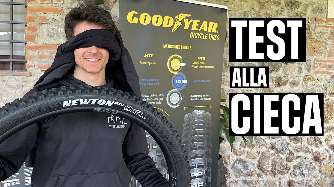 MTB Mag - | Nuovi copertoni Goodyear Newton: test alla cieca