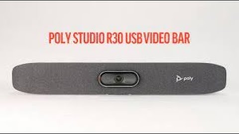 Poly Studio R30  Setup & Quick Start