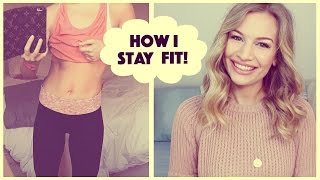 How I Stay Fit! | Anna Saccone