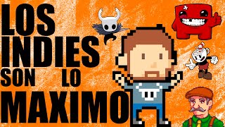 EL MUNDO INDIE/// LOS JUEGOS INDIES SON LO MEJOR