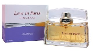 Духи Nina Ricci Love In Paris - Видео от Духи Инфо