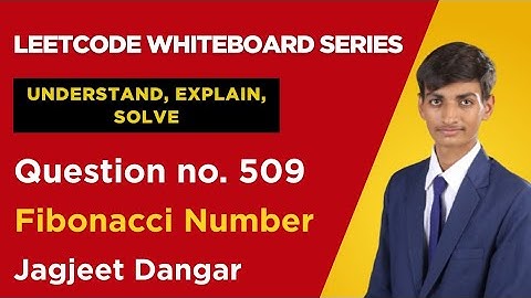 Leetcode 509: Fibonacci Number 💡 | Solved Visually by Jagjeet Dangar
