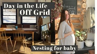 Day in the life off grid! | 35 Weeks Pregnant