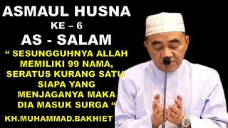 ASMAUL HUSNA KE.6 || AS - SALAM