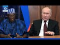 Invading Ukraine: Russia Is Justified To Feel Threatened - Amb. Lawal | NewsNight