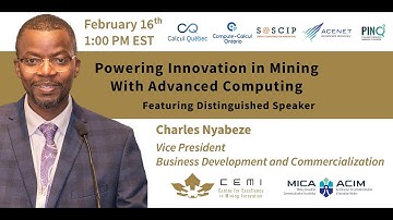Presentations Only --  Powering Innovation in Mining with Advanced Computing feat Charles Nyabeze
