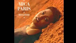Video thumbnail of "Mica Paris - So Good"