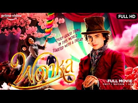 Wonka Full English Movie (2023) | Timothee Chalamet, Calah Lane | Wonka Movie 1080p Fact & Review