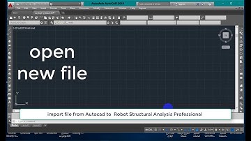 Autocad to  Robot Structural Analysis Professional
