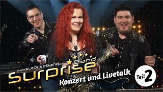 Surprise Band Konzert und Livetalk (Teil 2)