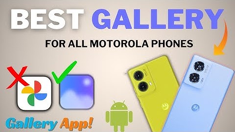 Best Gallery App For All Motorola Phones 🔥🖼️ | Motorola Phone ke liye Gallery App |
