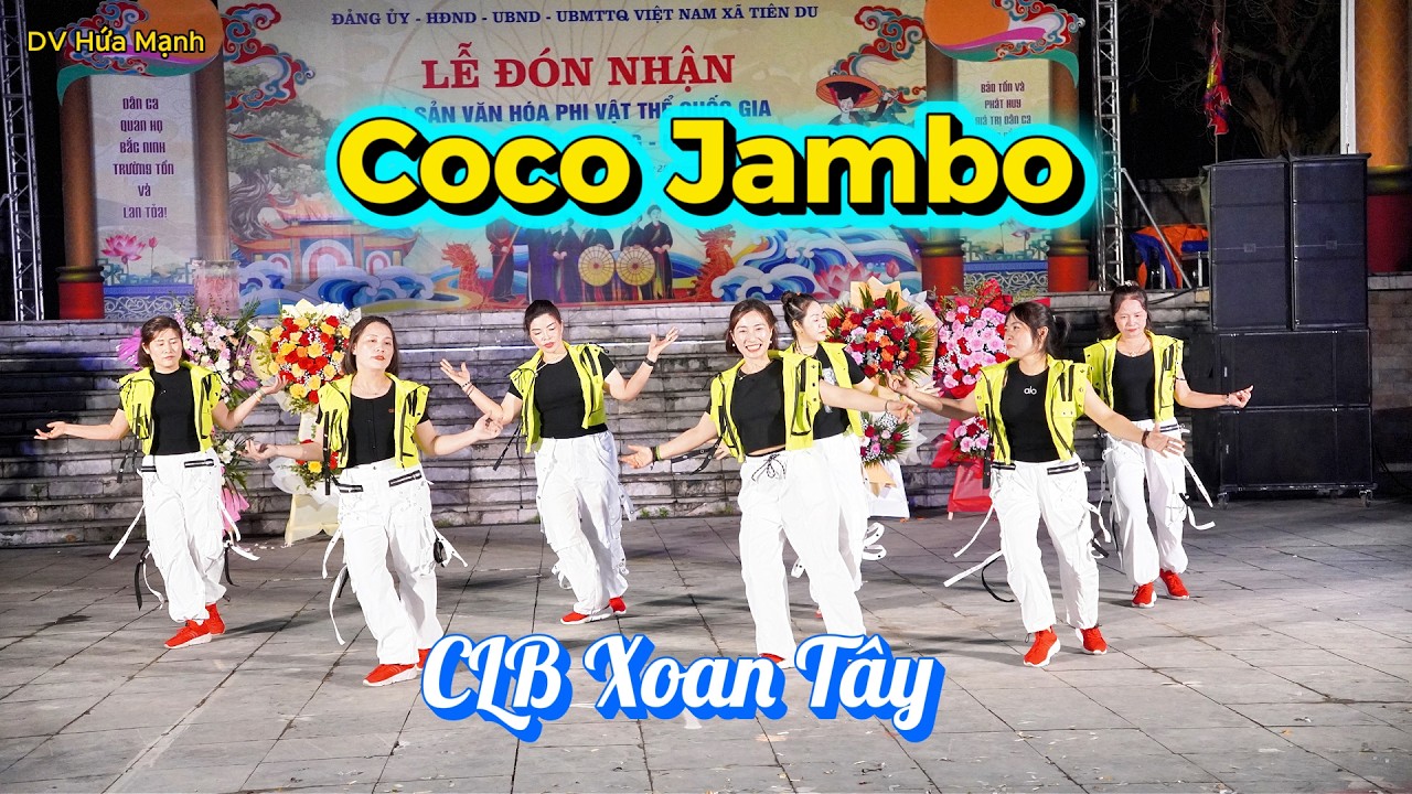 Coco Jambo I Shuffle Dance I - CLB Xoan Tây II DV Hứa Mạnh II
