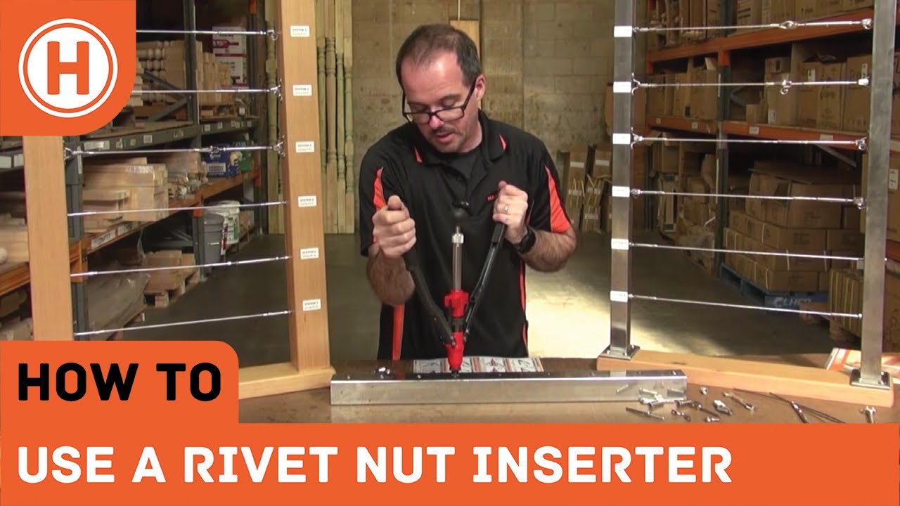 How To: Use a Rivet Nut Inserter Tool For Stainless Wire Balustrade ...