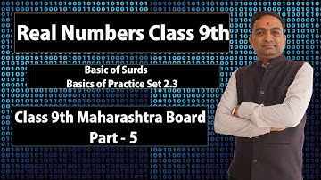 Real Numbers | Basic of Surd class 9th Maharashtra Board  Part 5