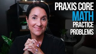 Praxis Core Math Practice Test Questions | Kathleen Jasper