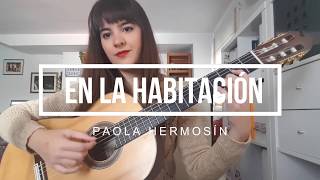 Video-Miniaturansicht von „En la habitación | Paola Hermosín (Composición original)“