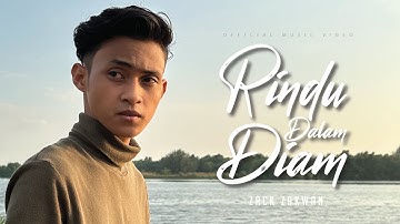 Zack Zakwan - Rindu Dalam Diam (Official Music Video)