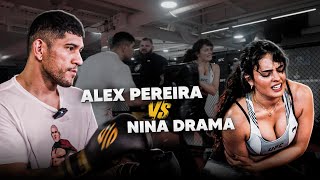 Nina Drama CHALLENGES Alex Pereira and INSTANTLY REGRETS IT  Sparring