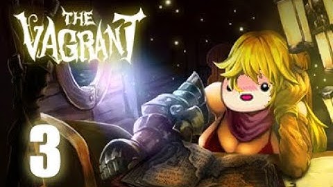 The Vagrant - Part 3: The Void