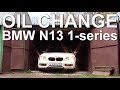 How to change the OIL and FILTER on a BMW f20 F21 1-series N13 Prince